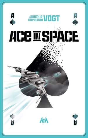 Ace in Space (Klappbroschur)